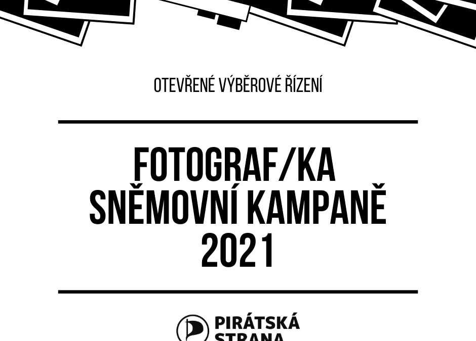 Otevřené výběrové řízení - fotograf/ka sněmovní kampaně 2021